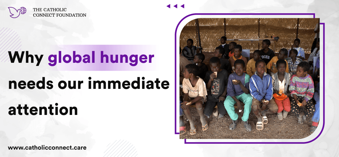 Why global hunger needs our immediate attention-features