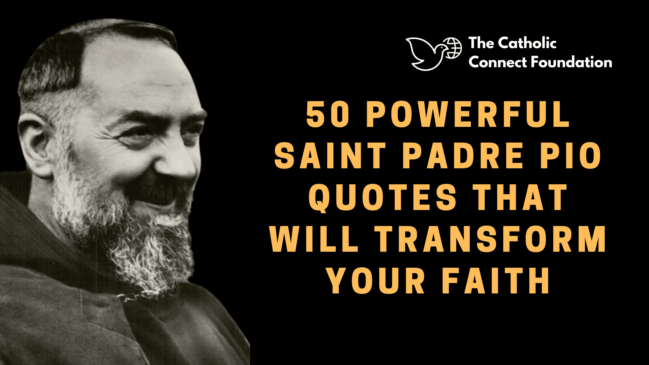 50 Powerful Saint Padre Pio Quotes That Will Transform Your Faith